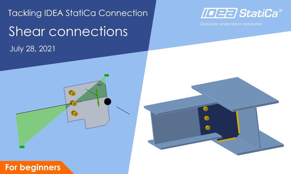 Tackling IDEA StatiCa Connection - Shear connections